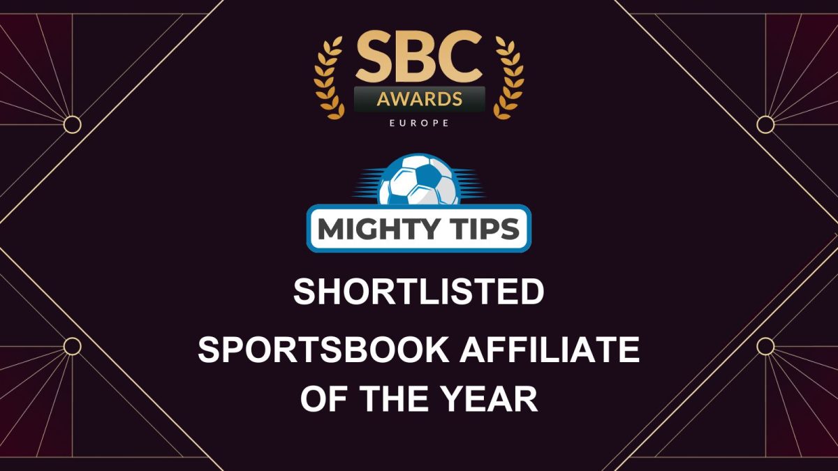 MightyTips is shortlisted for Sportsbook Affiliate of the Year at SBC Awards Europe