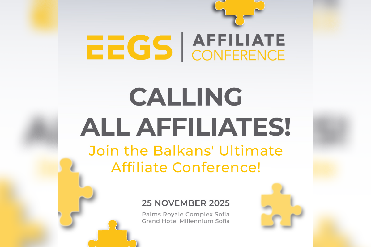 EEGS Affiliate Conference Returns - Celebrating Its Fourth Edition as a Key Industry Milestone in Eastern Europe