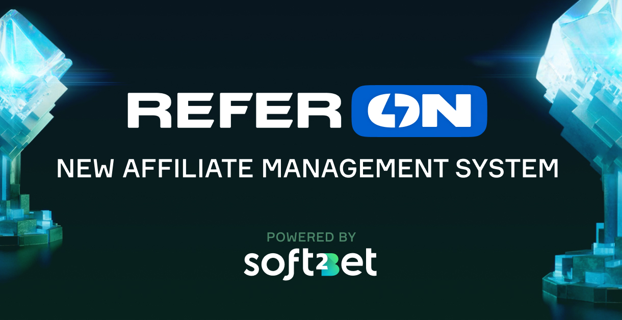 Soft2Bet launches a new affiliate management system ReferOn